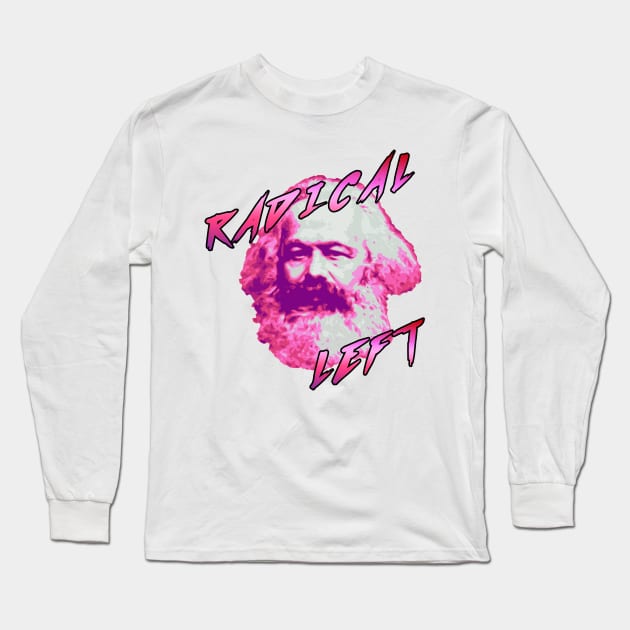 Radical Left Long Sleeve T-Shirt by KulakPosting